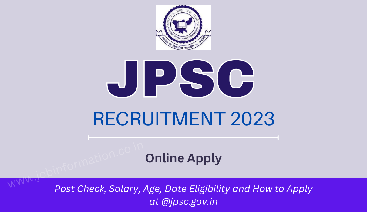 JPSC Recruitment 2023 Online Apply Post Check Salary Age Date