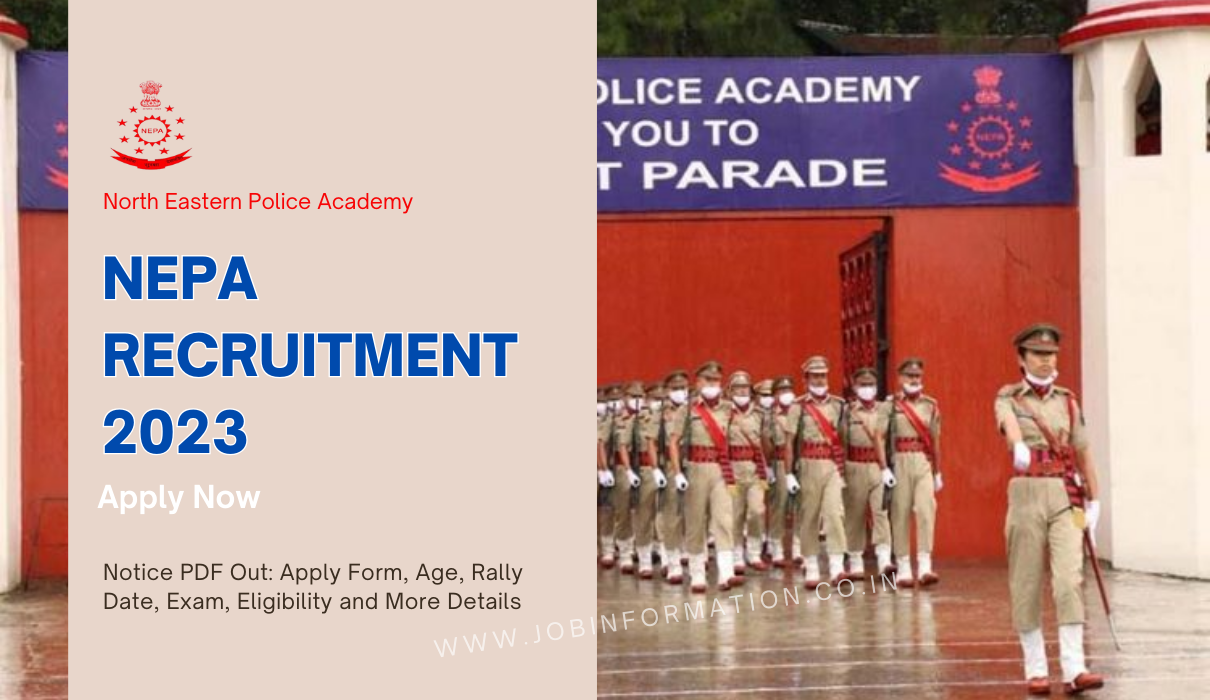 NEPA Recruitment 2023 Notice PDF Out Apply Form Age Rally Date Exam