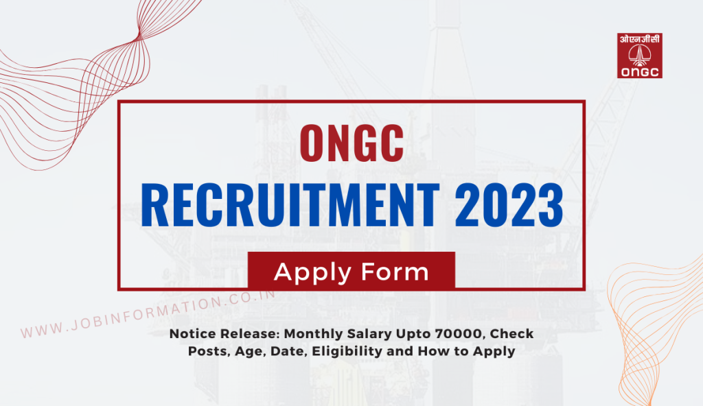 Ongc Recruitment Notice Out Start Online Apply For Posts Age