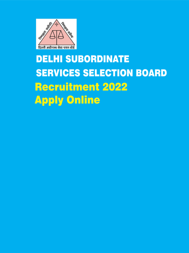 दिल्ली अधीनस्थ सेवा चयन बोर्ड भर्ती 2022 ऑनलाइन आवेदन | Delhi SSSB Bharti 2022