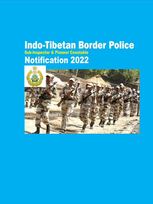 आई टी बी पी सब इंस्पेक्टर और कांस्टेबल भर्ती 2022 | ITBP SI and Constable Pioneer