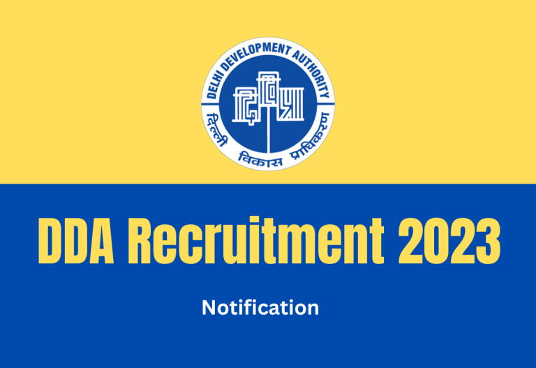 DDA Recruitment 2023 Notification Release, Exam Date & Latest Updates Download Here