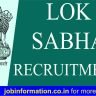 Lok Sabha Recruitment