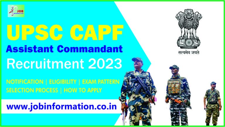 UPSC CAPF AC Recruitment 2023 | Pay upto 177500 Monthly Apply Online Notification PDF Download Here