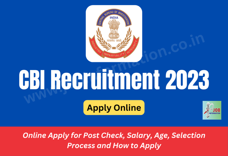 CBI Recruitment 2023 Online Apply for Post Check, Salary, Age, Selection Process and How to Apply at @cbi.gov.in