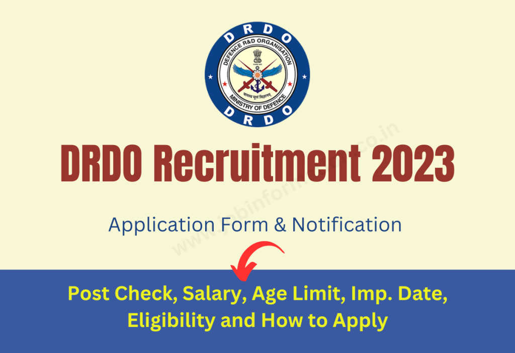 DRDO Recruitment 2023 Link, Post Check, Salary, Age, Eligibility and How to Apply at @drdo.gov.in