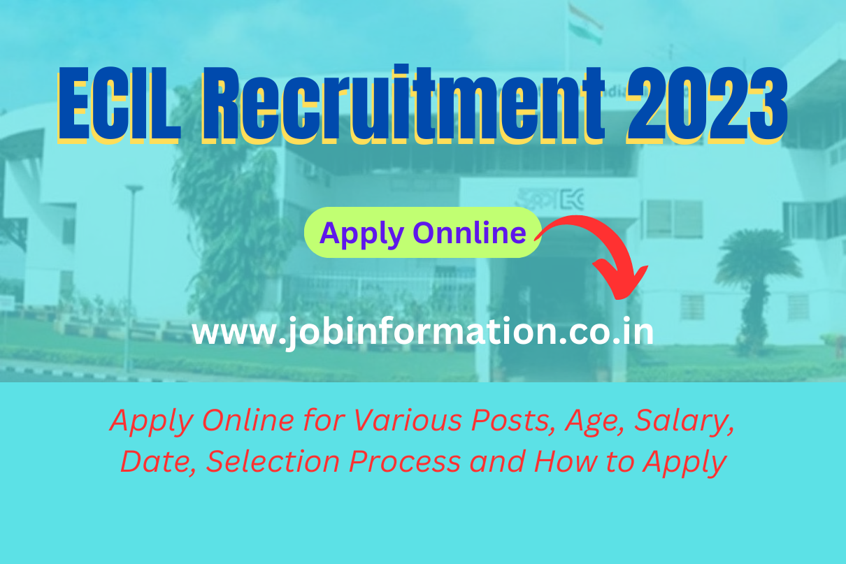 ecil-recruitment-2023-apply-online-for-various-post-age-salary-date