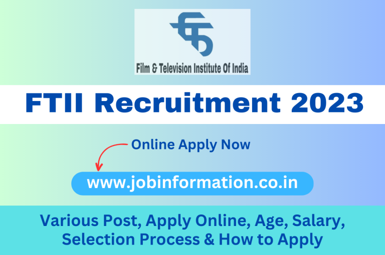 FTII Group B and C Recruitment 2023 Various Post, Apply Online, Age, Salary, Selection Process & How to Apply