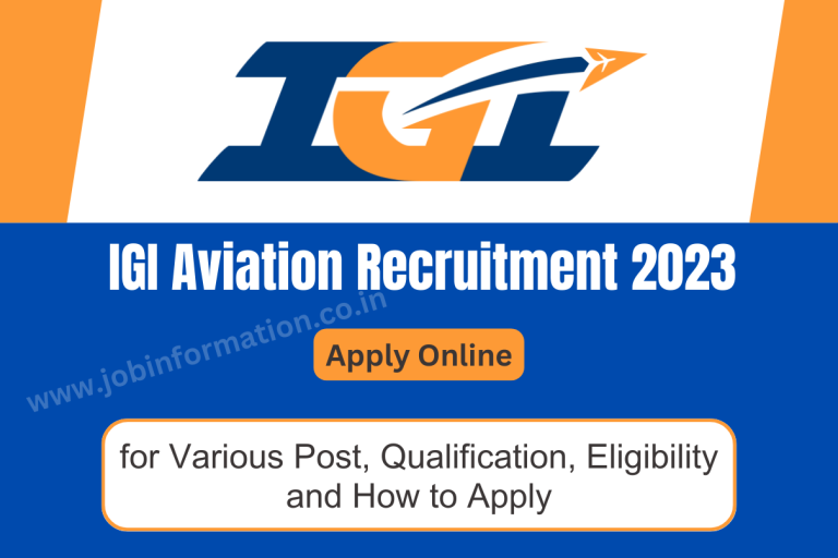 IGI Aviation Recruitment 2023 Apply Online for Various Post, Qualification, Eligibility and How to Apply