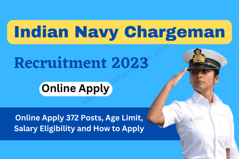 Indian Navy Chargeman Bharti 2023 Online Apply 372 Posts, Age Limit, Salary Eligibility and How to Apply
