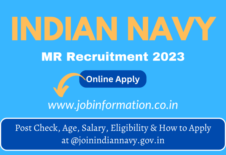 Indian Navy MR Recruitment 2023 Apply Online for Post Check, Age, Salary, Eligibility & How to Apply at @joinindiannavy.gov.in