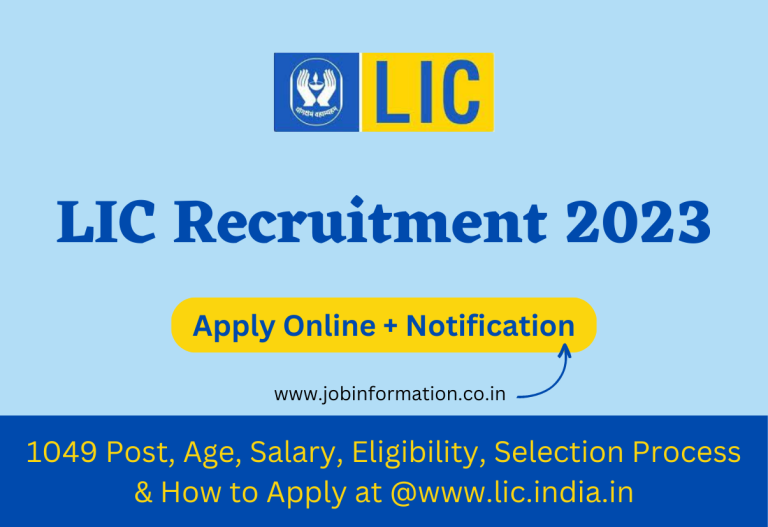 LIC Recruitment 2023 Apply Online for 1049 Post, Age, Salary, Eligibility, Selection Process & How to Apply at @www.lic.india.in