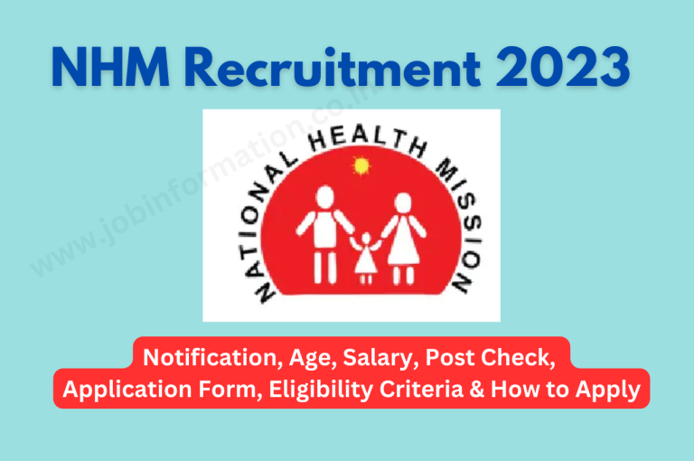 NHM Recruitment 2023 Salary upto 150000, Post Check, Age, Salary, Eligibility Criteria & Application Process