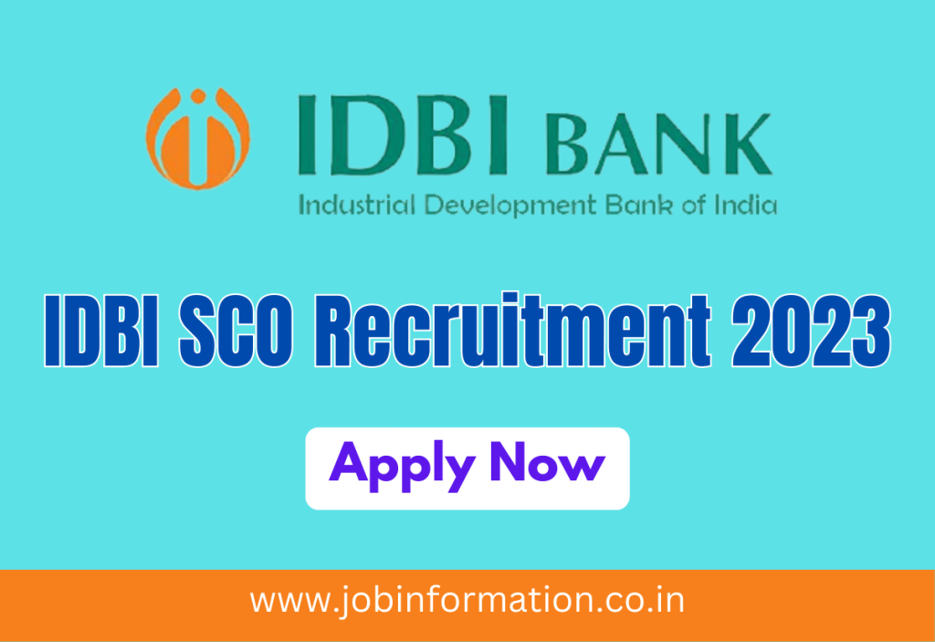 IDBI SCO Recruitment 2023 Apply Online 136 Post, Date, Age, Salary, Eligibility and More Details at @idbibank.in