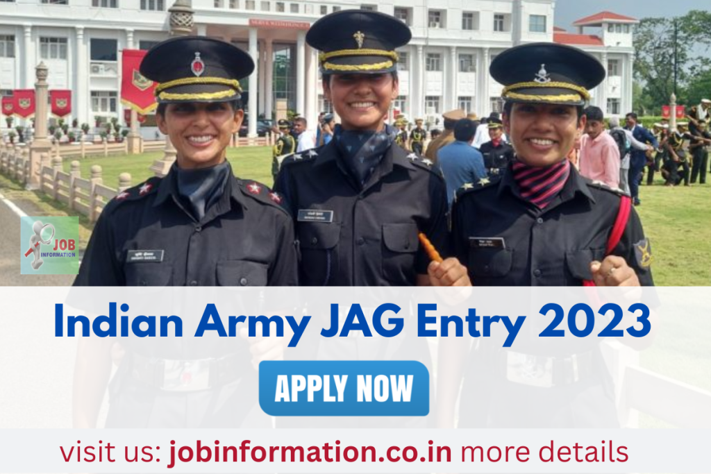Indian Army JAG Entry 2023 Online Apply, Physical Detail, Age Limit, Salary Detail, Eligibility and How to Apply