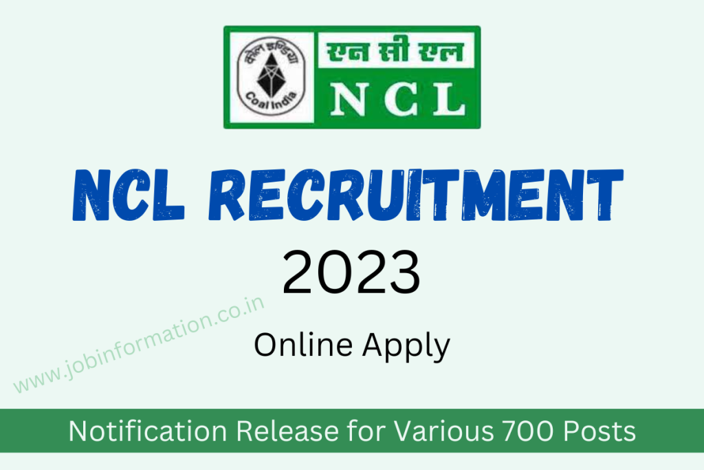 NCL Recruitment 2023 Notification Out for 700 Various Posts