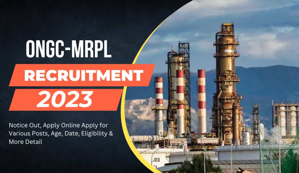 MRPL Recruitment 2023 Notice Out, Apply Online Apply for Various Posts, Age, Date, Eligibility & More Detail
