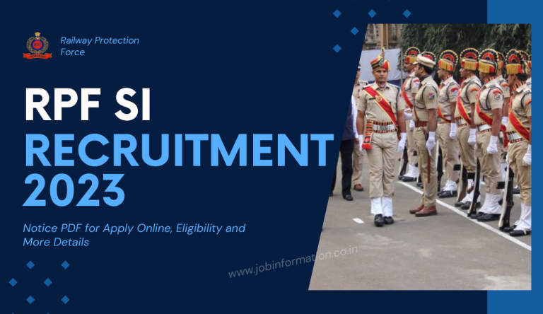 RPF SI Recruitment 2023: Notice PDF for Apply Online, Eligibility and More Details