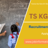 TS KGBV Recruitment 2023 Online Apply, Job Location, Age, Date, Selection Process and How to apply