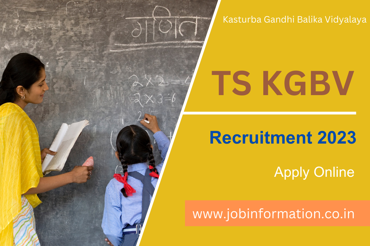 TS KGBV Recruitment 2023 Online Apply, Job Location, Age, Date, Selection Process and How to apply