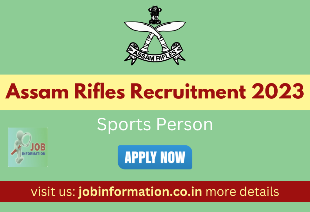 Assam Rifles Sports Quota Recruitment 2023: Monthly Salary Up to 69100 Posts Check, Age, Salary, Date, Eligibility & Apply to Process
