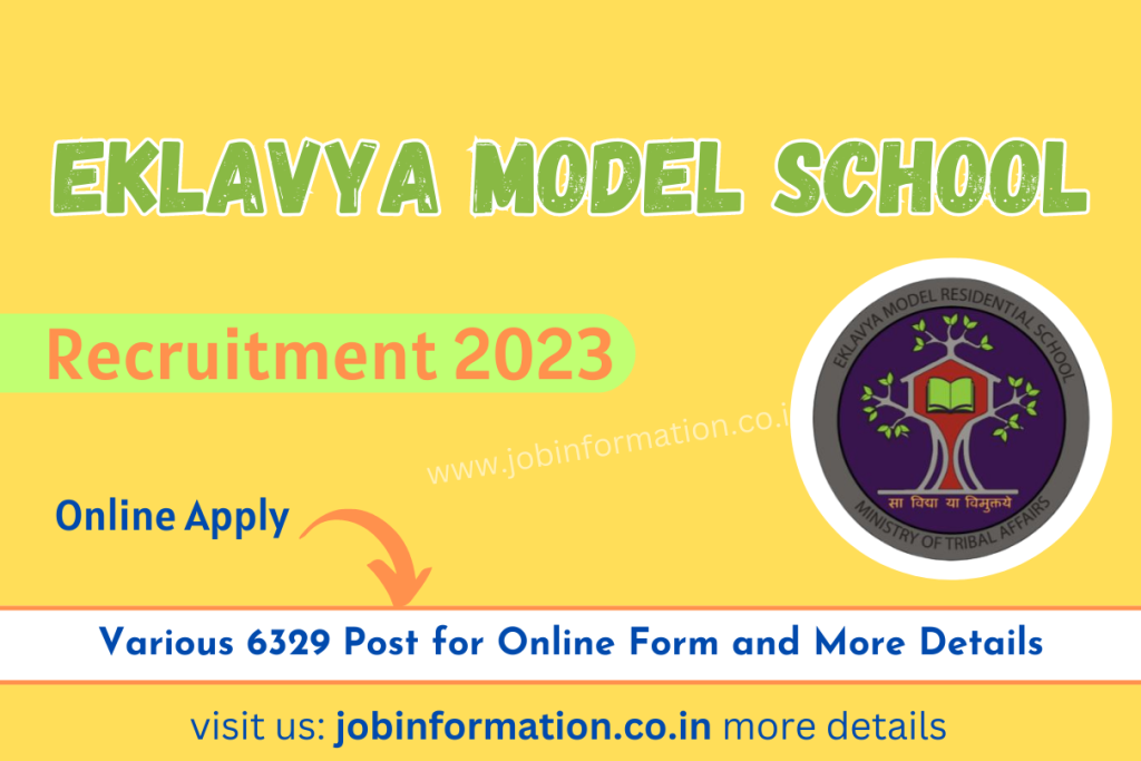 Eklavya Model School Recruitment 2023: Various 6329 Post for Online Form and More Details