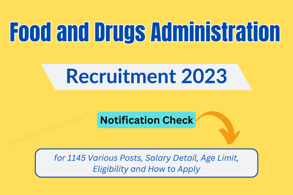 FDA Recruitment 2023 Apply Online for 1145 Various Posts, Salary Detail, Age Limit, Eligibility and How to Apply