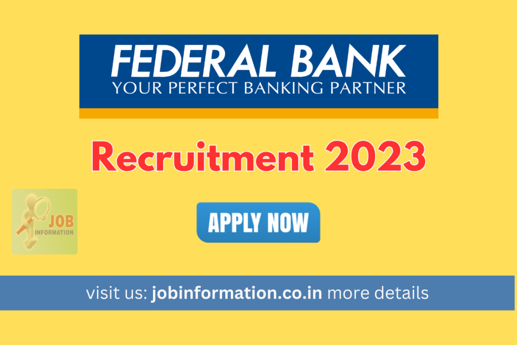 Federal Bank Recruitment 2023 Apply Online, Salary Detail, Age Limit, Eligibility and How to Apply