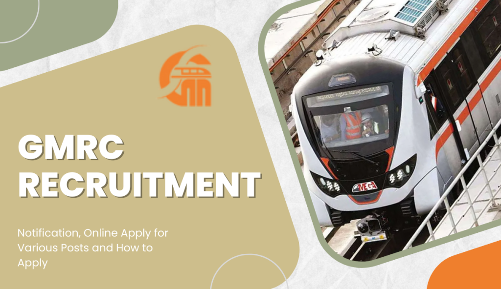 Gujarat Metro Rail Recruitment 2023: Notification, Online Apply for Various Posts and How to Apply