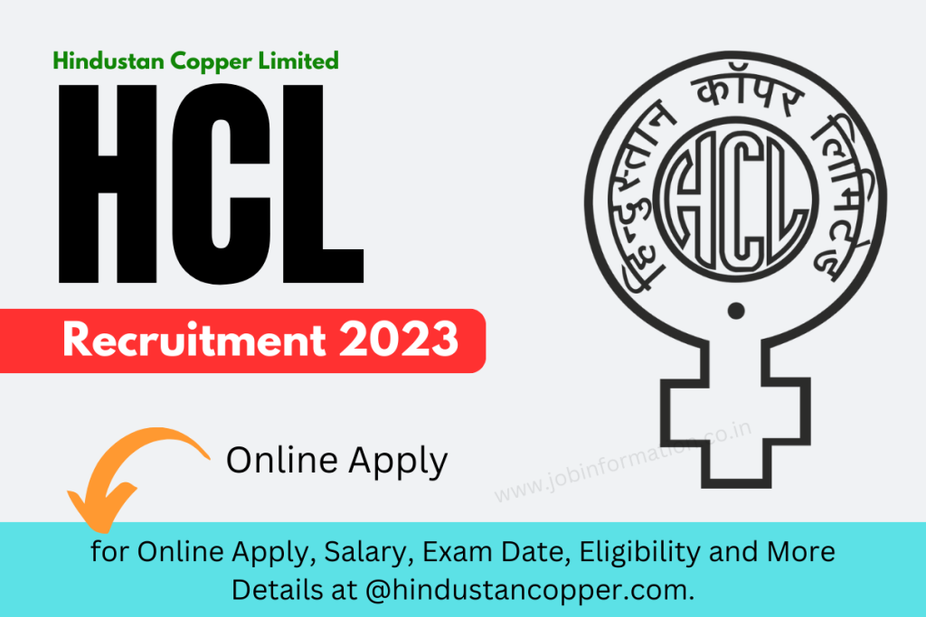 HCL Recruitment 2023 Online Apply, Salary, Exam Date, Eligibility and More Details at @hindustancopper.com.