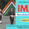 Indian Military Academy Recruitment 2023 Monthly Pay Scale Upto 81000 Post Check, Eligibility and How to Apply