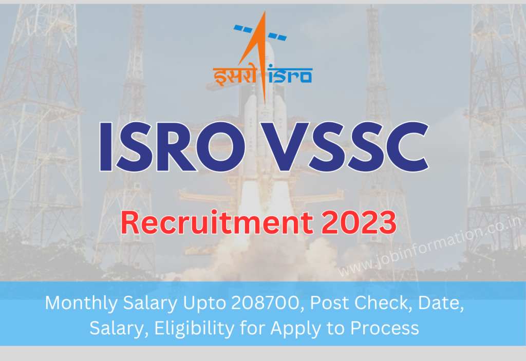 ISRO VSSC Recruitment 2023 Online Apply for 60+ Posts, Date, Salary, Qualification, Eligibility for Apply to Process
