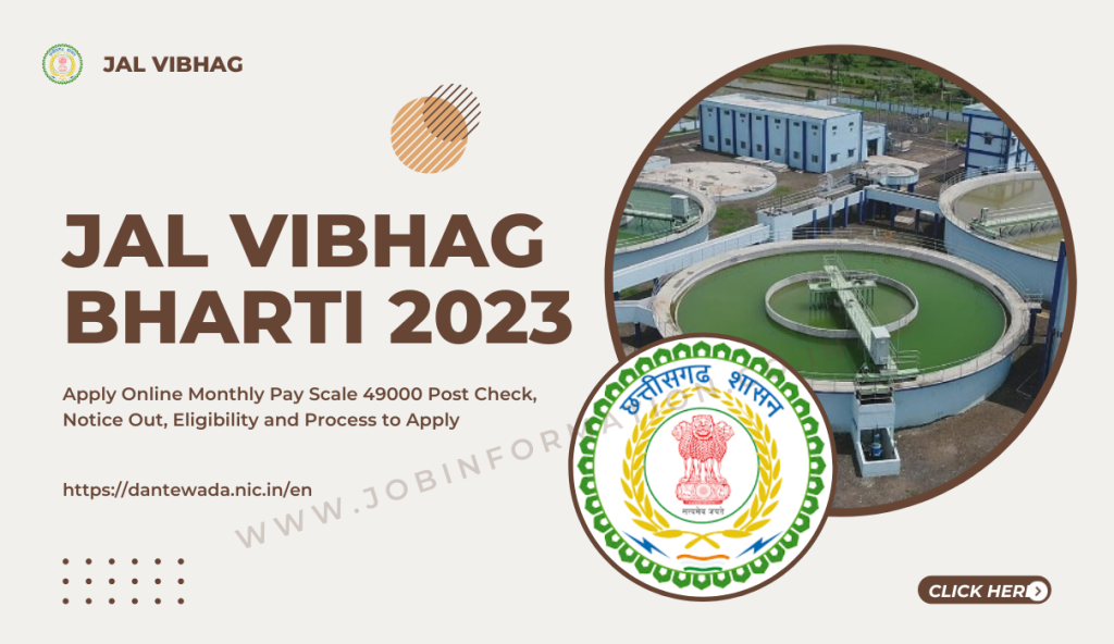 Jal Vibhag Bharti 2023 Form Apply: Monthly Pay Scale 49000 Post Check, Notice Out, Eligibility and Process to Apply