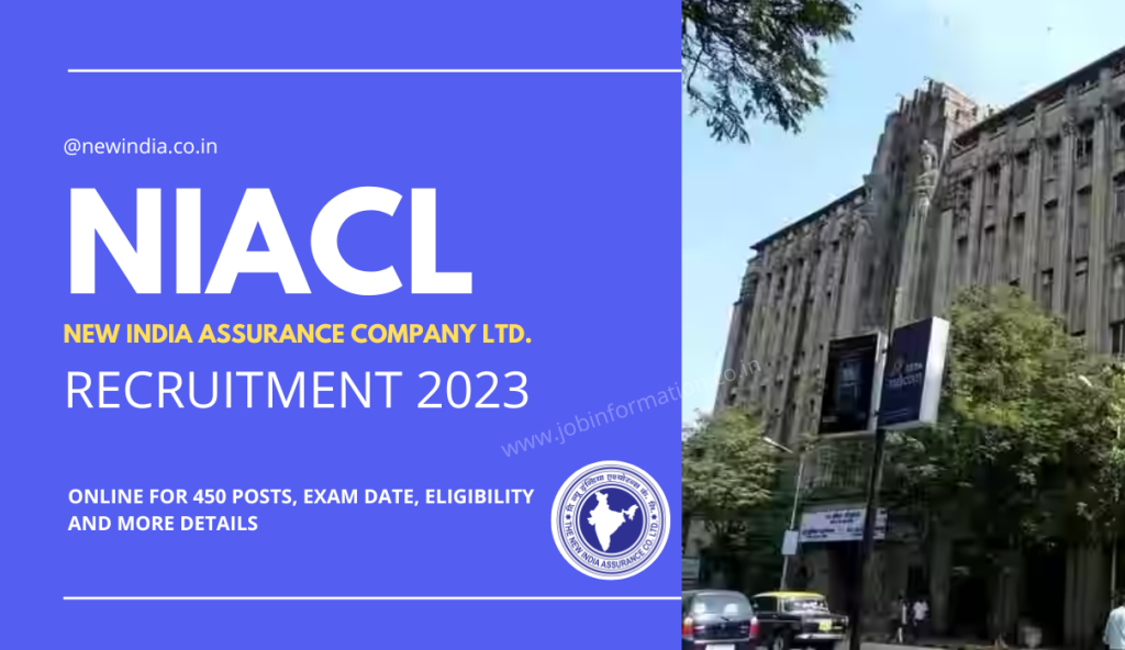 New India Assurance Recruitment 2023: Online for 450 Posts, Exam Date, Eligibility and More Details