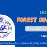 Odisha Forest Guard Recruitment 2023 Online Apply for Various Posts, Exam Date, Syllabus, Eligibility and How to Apply