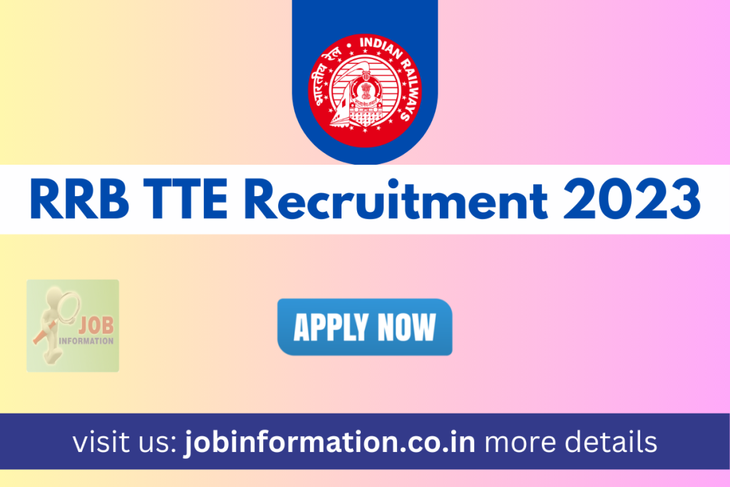 RRB TTE Recruitment 2023 Notification for Various Posts, Exam Date, Salary Details, Age, Date, Online Process to Apply