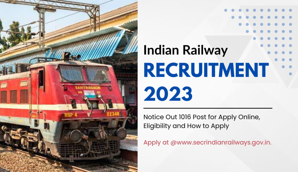 Railway Recruitment 2023: Notice Out 1016 Post for Apply Online, Eligibility and How to Apply