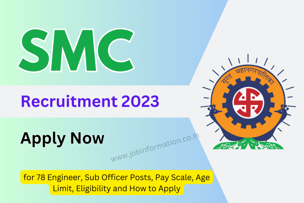 SMC Recruitment 2023 Online Apply for 78 Engineer, Sub Officer Posts, Pay Scale, Age Limit, Eligibility and How to Apply