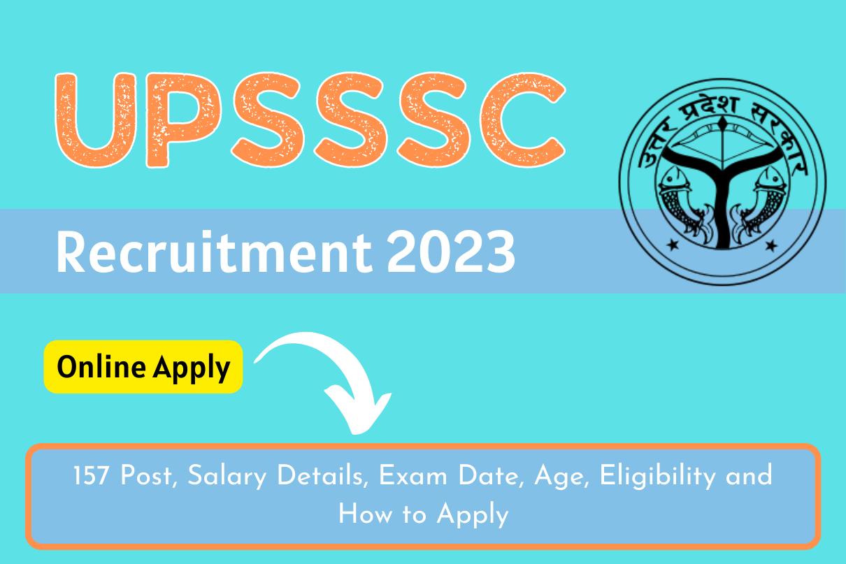 UPSSSC Eye Testing Officer Recruitment 2023 Apply Online 157 Post, Salary Details, Exam Date, Age, Eligibility and How to Apply