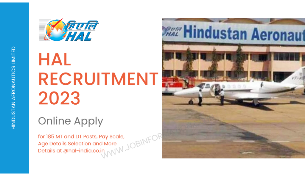 HAL Recruitment 2023 Online Apply for 185 MT and DT Posts, Pay Scale, Age Details Selection and More Details at @hal-india.co.in