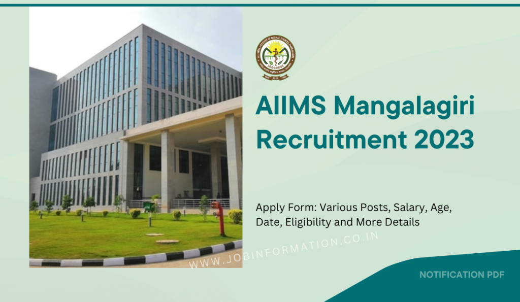 AIIMS Mangalagiri Recruitment 2023 Apply Form: Various Posts, Salary, Age, Date, Eligibility and More Details