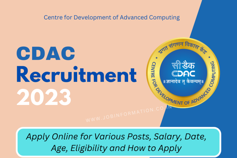 CDAC Recruitment 2023 Apply Online for 360 Various Posts, Salary, Date, Age, Eligibility and How to Apply