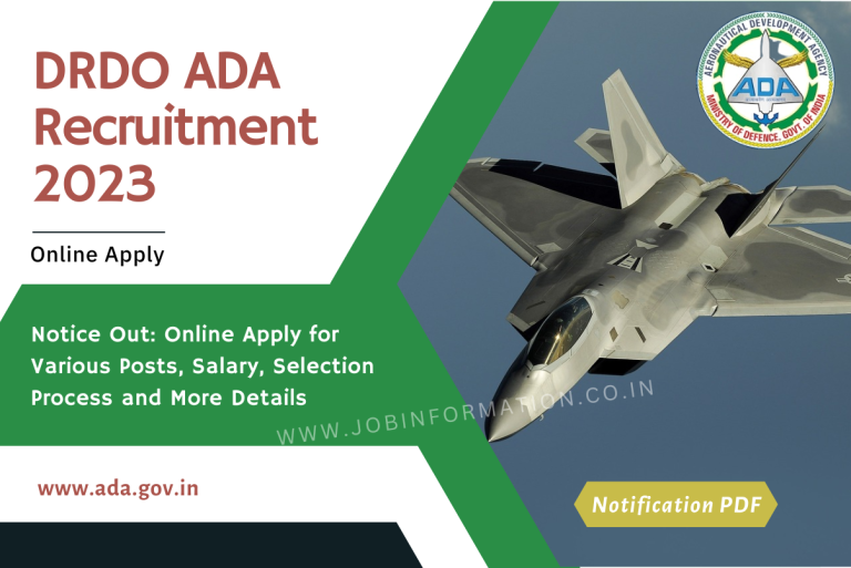 DRDO ADA Recruitment 2023 Notice Out: Online Apply for Various Posts, Salary, Selection Process and More Details at www.ada.gov.in