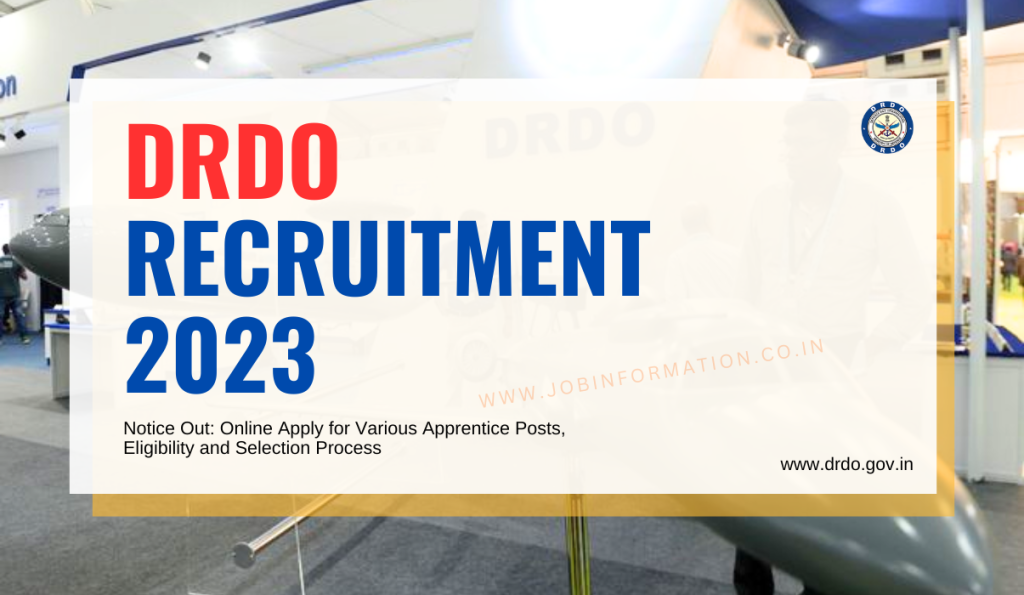 DRDO Recruitment 2023 Notice Out: Apply Form for Various Apprentice Posts, Eligibility and Selection Process at www.drdo.gov.in