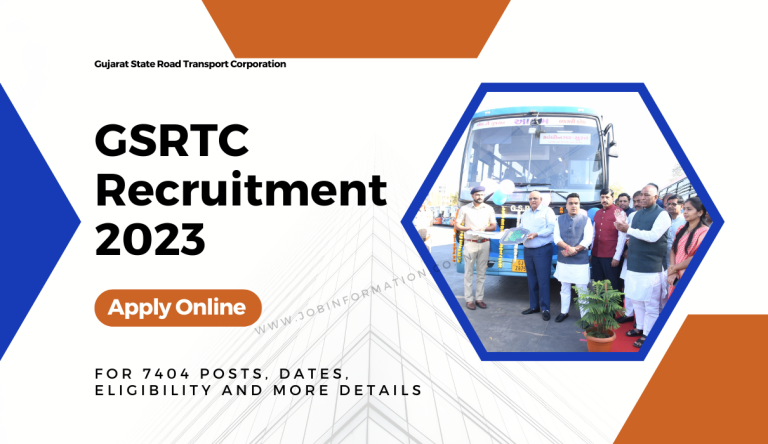 GSRTC Recruitment 2023 Apply Online for 7404 Posts, Dates, Eligibility and More Details