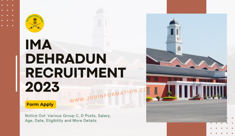 IMA Dehradun Recruitment 2023 Notice Out: Various Group C, D Posts, Salary, Age, Date, Eligibility and More Details