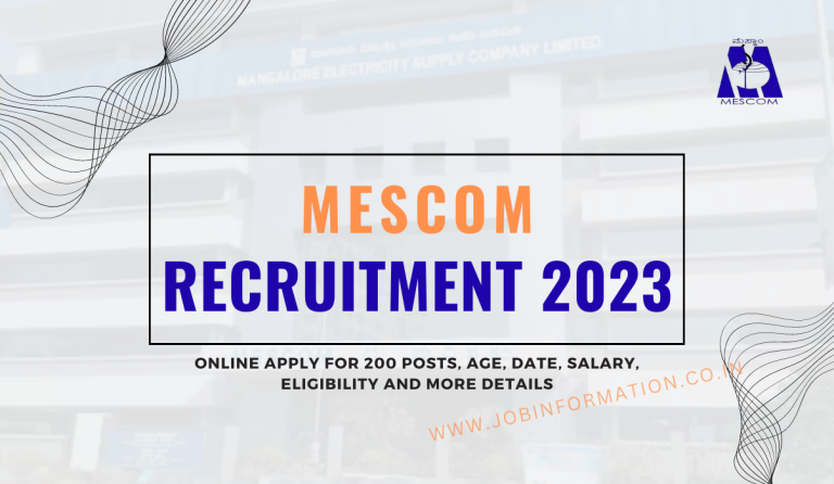 MESCOM Recruitment 2023 Online Apply for 200 Posts, Age, Date, Salary, Eligibility and More Details
