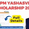 PM Yashasvi Scheme 2023 Apply Online, PM Yashasvi Scholarship for Registration, Eligibility, Documents & More Details