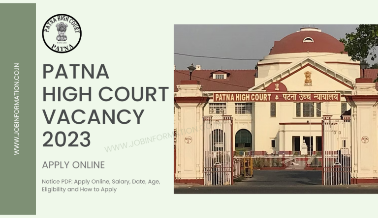 Patna High Court Vacancy 2023 Notice PDF: Apply Online, Salary, Date, Age, Eligibility and How to Apply