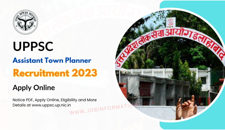 UPPSC Assistant Town Planner Recruitment 2023: Notice PDF, Apply Online, Eligibility and More Details at www.uppsc.up.nic.in